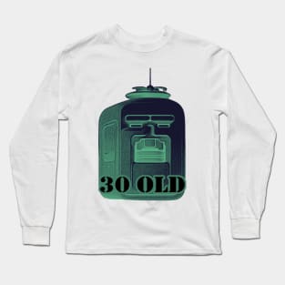 30 old dispenser Long Sleeve T-Shirt